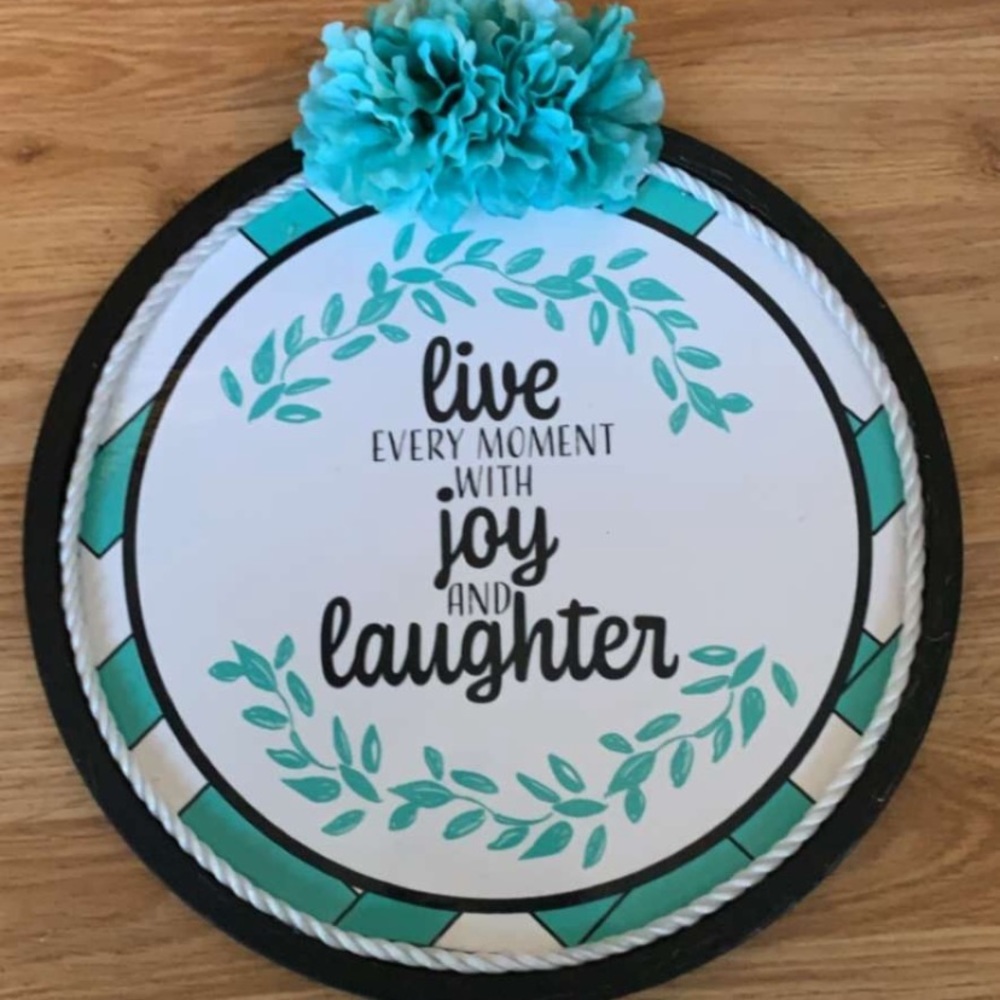 Live every moment with joy and laughter wall decor